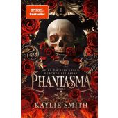 Phantasma - Spiel um dein Leben, fürchte die Liebe, Smith, Kaylie, Aufbau Verlag GmbH & Co. KG, EAN/ISBN-13: 9783746642000