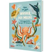 Kleine und große Wunder der Meere, Dawnay, Gabby, Carlsen Verlag GmbH, EAN/ISBN-13: 9783551255082