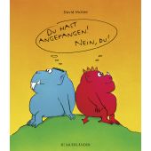 Du hast angefangen! - Nein, du!, McKee, David, Fischer Sauerländer, EAN/ISBN-13: 9783737360548