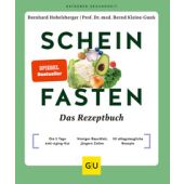 Scheinfasten - Das Rezeptbuch, Hobelsberger, Bernhard/Kleine-Gunk, Bernd, Gräfe und Unzer, EAN/ISBN-13: 9783833887192