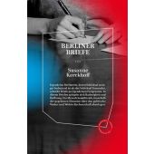 Berliner Briefe, Kerckhoff, Susanne, Verlag Das Kulturelle Gedächtnis GmbH, EAN/ISBN-13: 9783946990369