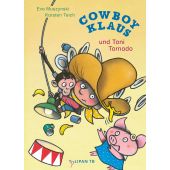 Cowboy Klaus und Toni Tornado, Muszynski, Eva, Tulipan Verlag GmbH, EAN/ISBN-13: 9783864296567