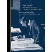 Möbel, Kunst und feine Nerven, Muscheler, Ursula, Berenberg Verlag, EAN/ISBN-13: 9783937834504
