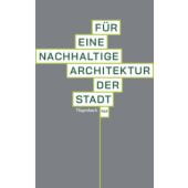 Für eine nachhaltige Architektur der Stadt, Wagenbach, Klaus Verlag, EAN/ISBN-13: 9783803128850