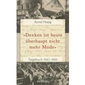 'Denken ist heute überhaupt nicht mehr Mode', Haag, Anna, Reclam, Philipp, jun. GmbH Verlag, EAN/ISBN-13: 9783150206966