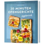 20 Minuten Ofengerichte vegetarisch, Seifried, Marco, Gräfe und Unzer, EAN/ISBN-13: 9783833894558