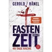 Fastenzeit. 40 Tage Rache, Hänel, Wolfram/Gerold, Ulrike, Fischer, S. Verlag GmbH, EAN/ISBN-13: 9783596708703