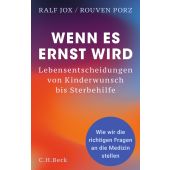 Lebensfragen von Kinderwunsch bis Sterbehilfe, Jox, Ralf J/Porz, Rouven C, Verlag C. H. BECK oHG, EAN/ISBN-13: 9783406829970