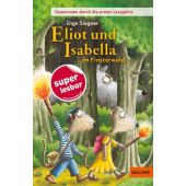 Eliot und Isabella im Finsterwald, Siegner, Ingo, Gulliver Verlag, EAN/ISBN-13: 9783407813947
