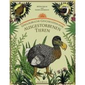 Unglaubliche Geschichten von ausgestorbenen Tieren, Rajcak, Hélène/Laverdunt, Damien, EAN/ISBN-13: 9783941787643
