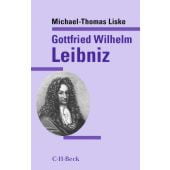 Gottfried Wilhelm Leibniz, Liske, Michael-Thomas, Verlag C. H. BECK oHG, EAN/ISBN-13: 9783406791765