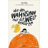 Wie der Wahnsinn mir die Welt erklärte, Zipfel, Dita/Flygenring, Rán, EAN/ISBN-13: 9783446264441