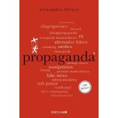 Propaganda. 100 Seiten, Bleyer, Alexandra, Reclam, Philipp, jun. GmbH Verlag, EAN/ISBN-13: 9783150205402