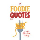 Foodie Quotes Kalender 2026, Ackermann Kunstverlag GmbH, Ackermann Kunstverlag GmbH, EAN/ISBN-13: 9783838436357