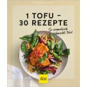 1 Tofu - 30 Rezepte, Gräfe und Unzer, EAN/ISBN-13: 9783833893544