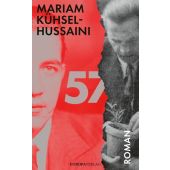 57, Kühsel-Hussaini, Mariam, Europa Verlag GmbH, EAN/ISBN-13: 9783958906099