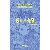 6 aus 49, Kornmüller, Jacqueline, Galiani Berlin, EAN/ISBN-13: 9783869713151