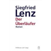 Der Überläufer, Lenz, Siegfried, Hoffmann und Campe Verlag GmbH, EAN/ISBN-13: 9783455405705