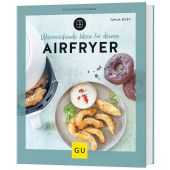 Überraschende Ideen für deinen Airfryer, Dusy, Tanja, Gräfe und Unzer, EAN/ISBN-13: 9783833894893