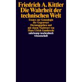 Die Wahrheit der technischen Welt, Kittler, Friedrich A, Suhrkamp, EAN/ISBN-13: 9783518296738
