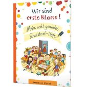 Wir sind erste Klasse! Mein echt geniales Schulstart-Heft, Kulot, Daniela, Thienemann Verlag GmbH, EAN/ISBN-13: 9783522459617