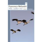 Alle, außer mir, Melandri, Francesca, Wagenbach, Klaus Verlag, EAN/ISBN-13: 9783803128836
