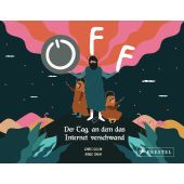 OFF. Der Tag, an dem das Internet verschwand, Colin, Chris, Prestel Verlag, EAN/ISBN-13: 9783791387307