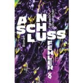 Anschlussfehler, Schumacher, Florentin, Voland & Quist, EAN/ISBN-13: 9783863913861
