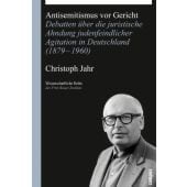 Antisemitismus vor Gericht, Jahr, Christoph, Campus Verlag, EAN/ISBN-13: 9783593390581