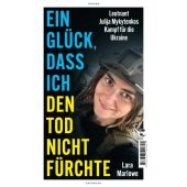 Ein Glück, dass ich den Tod nicht fürchte, Marlowe, Lara, Tropen Verlag, EAN/ISBN-13: 9783608502824
