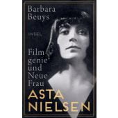 Asta Nielsen, Beuys, Barbara, Insel Verlag, EAN/ISBN-13: 9783458178415