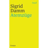Atemzüge, Damm, Sigrid, Insel Verlag, EAN/ISBN-13: 9783458342854