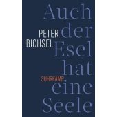 Auch der Esel hat eine Seele, Bichsel, Peter, Suhrkamp, EAN/ISBN-13: 9783518470046