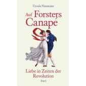 Auf Forsters Canapé, Naumann, Ursula, Insel Verlag, EAN/ISBN-13: 9783458175612