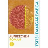 Aufbrechen, Dangarembga, Tsitsi, Fischer, S. Verlag GmbH, EAN/ISBN-13: 9783596708215
