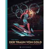 Der Traum vom Gold, Mehnert, Volker, Gerstenberg Verlag GmbH & Co.KG, EAN/ISBN-13: 9783836962322