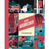 Die Ausbrecher, Romero, Soledad, Die Gestalten Verlag GmbH & Co.KG, EAN/ISBN-13: 9783967047295
