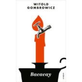 Bacacay, Gombrowicz, Witold, Kampa Verlag AG, EAN/ISBN-13: 9783311101062