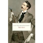 Bel-Ami, Maupassant, Guy de, Reclam, Philipp, jun. GmbH Verlag, EAN/ISBN-13: 9783150207499