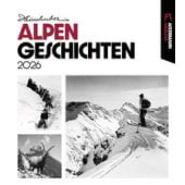 Alpengeschichten Kalender 2026, Heimhuber/Ackermann Kunstverlag GmbH, Ackermann Kunstverlag GmbH, EAN/ISBN-13: 9783838436401