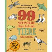 99 superschlaue Dinge, die du über Tiere wissen musst (Superschlau to go), Masters, Mathilda, EAN/ISBN-13: 9783446282643