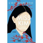 Miss Kim weiß Bescheid, Nam-Joo, Cho, Verlag Kiepenheuer & Witsch GmbH & Co KG, EAN/ISBN-13: 9783462005349