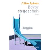 Bevor es geschah, Spierer, Céline, Kein & Aber AG, EAN/ISBN-13: 9783036950457