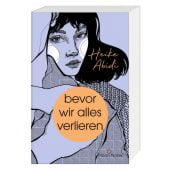 Bevor wir alles verlieren, Abidi, Heike, Moon Notes, EAN/ISBN-13: 9783969760222