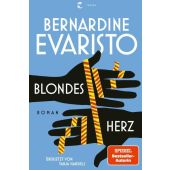 Blondes Herz, Evaristo, Bernardine, Tropen Verlag, EAN/ISBN-13: 9783608502756
