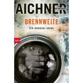 BRENNWEITE, Aichner, Bernhard, btb Verlag, EAN/ISBN-13: 9783442759187