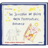 Das Jesusbäbi hat gleich einen Krippenplatz bekomen, Ronge, Hartmut, Lappan Verlag, EAN/ISBN-13: 9783830364160