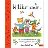 Willkommen. Ein Buch über Freundschaft, Scheffler, Axel/Green, Alison, EAN/ISBN-13: 9783407759900