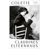 Claudines Elternhaus, Colette, Zsolnay Verlag Wien, EAN/ISBN-13: 9783552075016