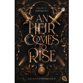 An Heir Comes to Rise - Die Nachtwandlerin, Peñaranda, Chloe C., cbt TB, EAN/ISBN-13: 9783570317136